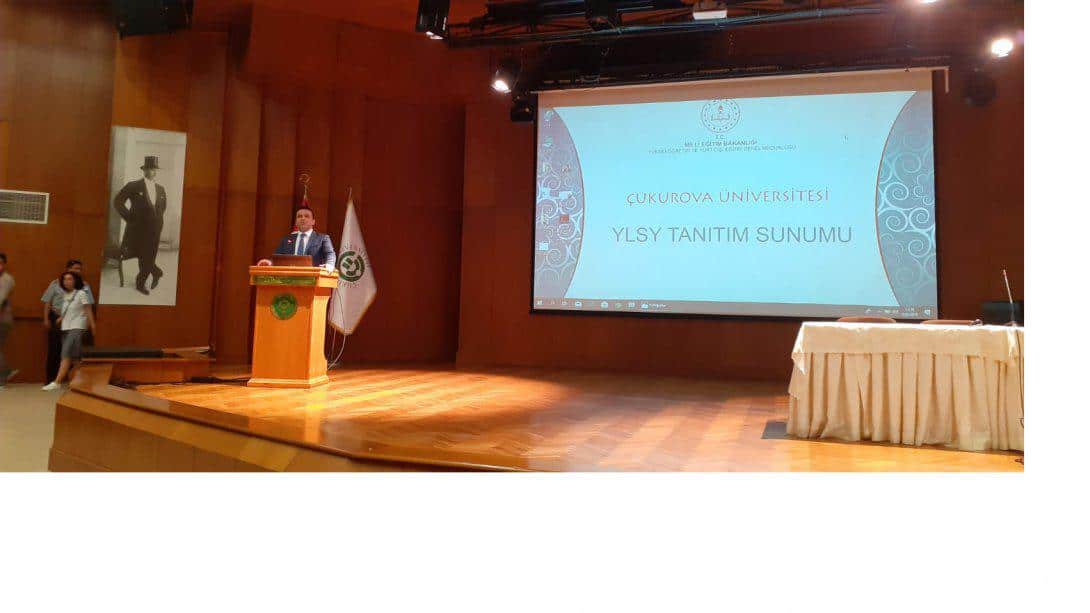 Çukurova Üniversitesi'nde YLSY Tanıtım Programı Düzenlendi